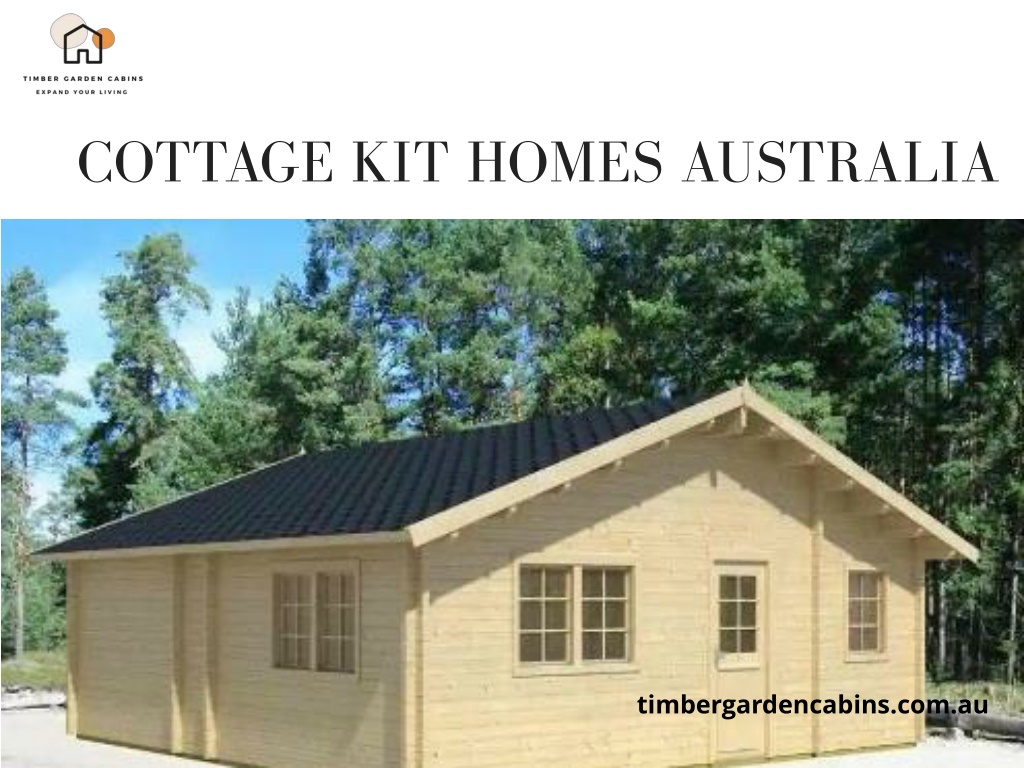 PPT Cottage Kit Homes Australia PowerPoint Presentation, free