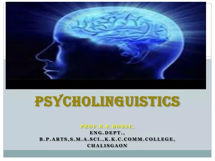 PPT - Psycholinguistics PowerPoint Presentation, Free Download - ID ...