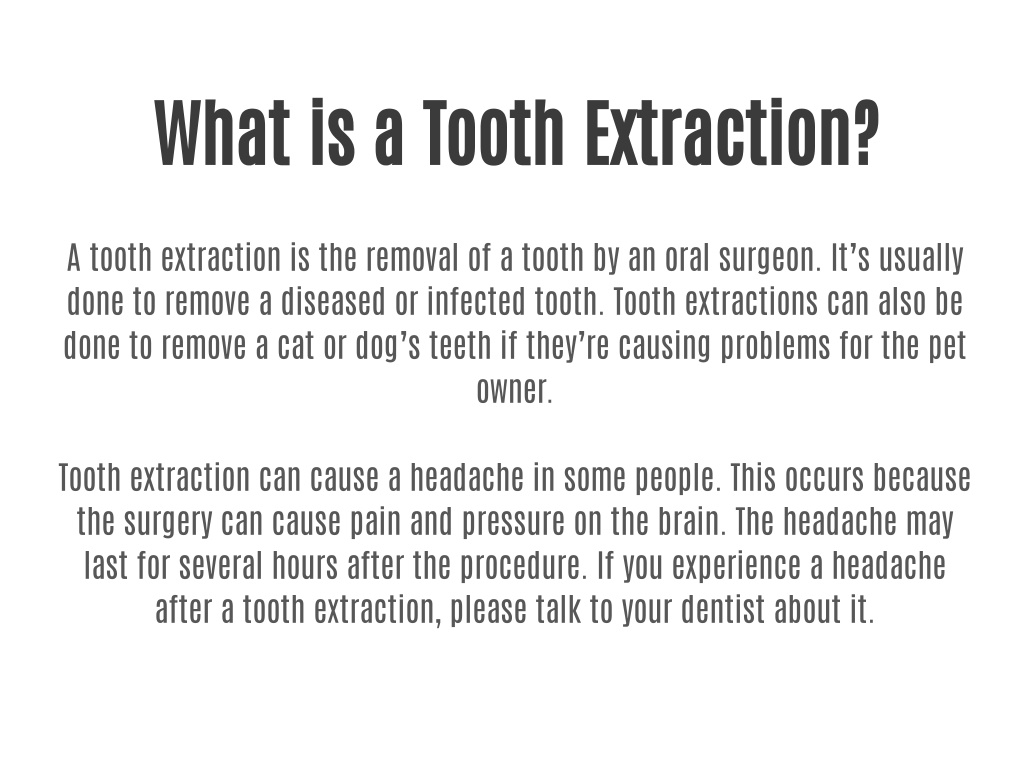 ppt-can-tooth-extraction-cause-headache-powerpoint-presentation