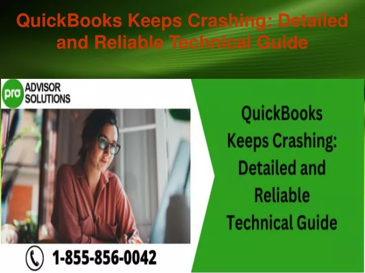 PPT QuickBooks Keeps Crashing Detailed and Reliable Technical Guide