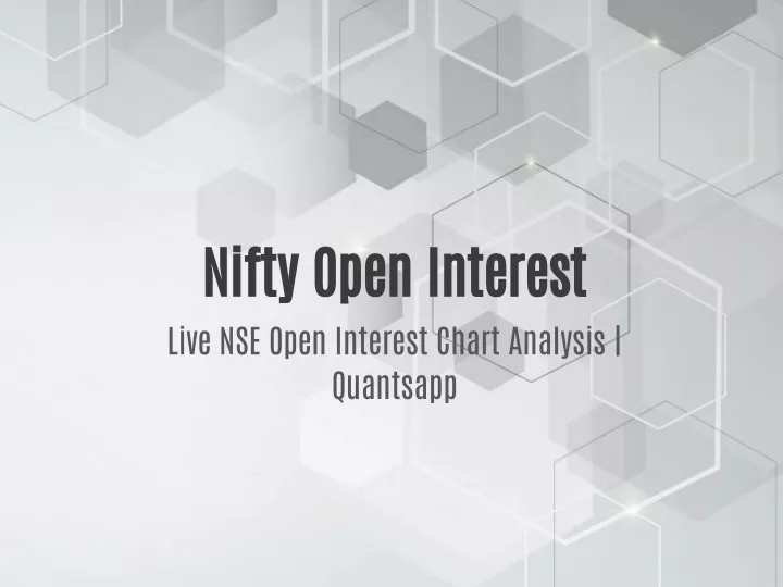 PPT Open Interest Live NSE Open Interest Chart Analysis Quantsapp