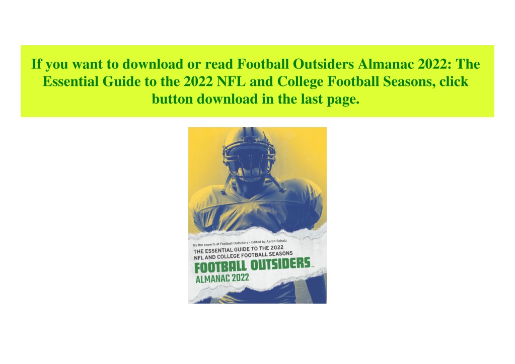 PPT {EBOOK} Football Outsiders Almanac 2022 The Essential Guide to