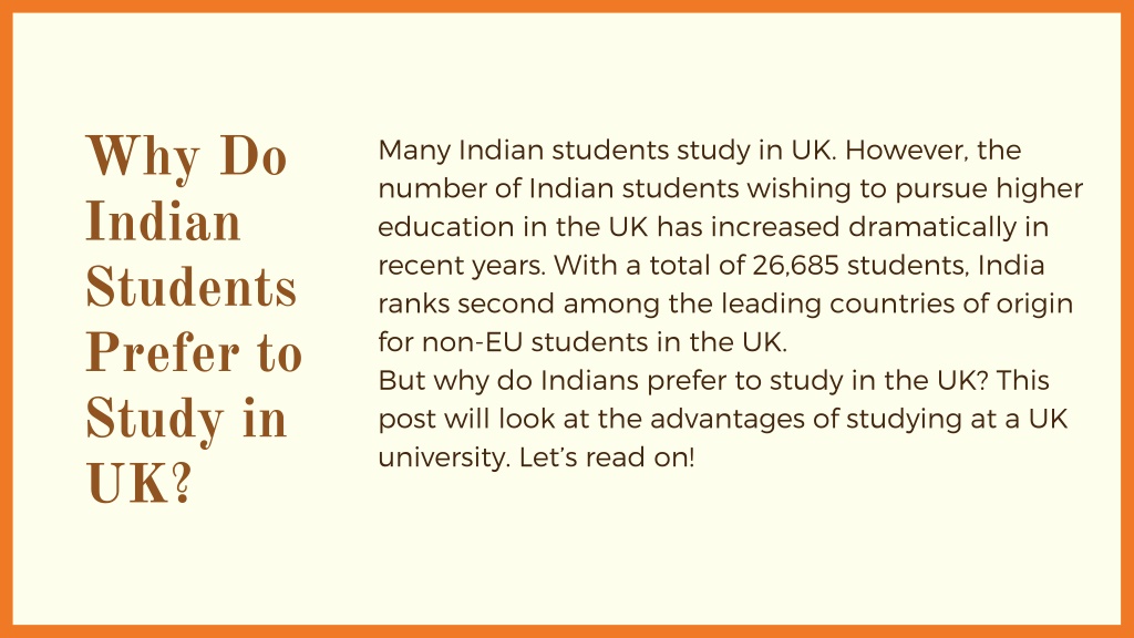 Ppt Why Do Indian Students Prefer To Study In Uk Powerpoint Ppt Why Do Indian Students Prefer To Study In Uk Powerpoint