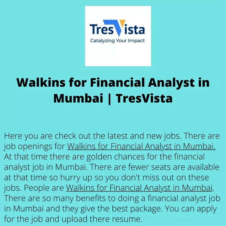 ppt-walkins-for-financial-analyst-in-mumbai-tresvista-1-powerpoint-presentation-id-11644061