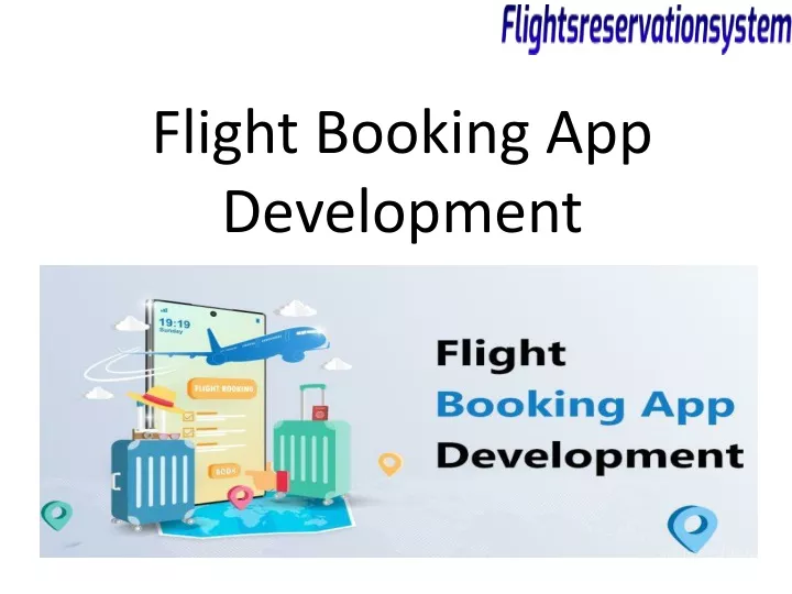 PPT - Flight Booking App Development PowerPoint Presentation, Free ...