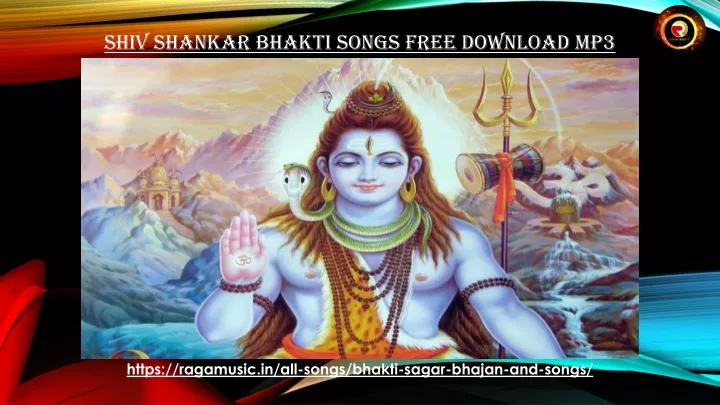 PPT Are you looking for Shiv Shankar Bhakti Songs Free Download Mp3