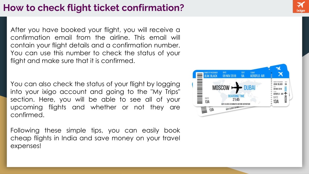 How To Check Flight Ticket Confirmation PPT - Tips for Booking Cheap Flights in India PowerPoint Presentation