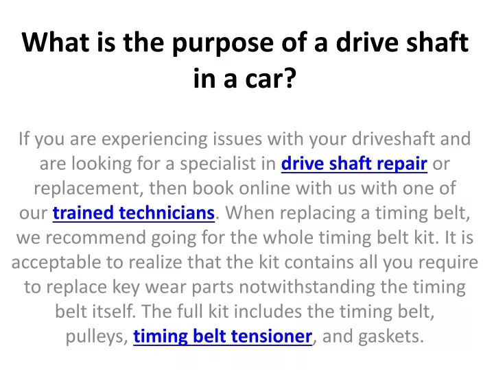 PPT What Is The Purpose Of A Drive Shaft In A Car PowerPoint 