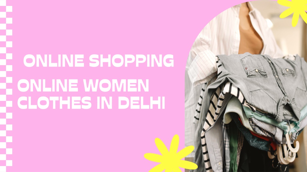 PPT - Online Shopping is Forever  Online Women Clothes in Delhi  Happiness Guarant 