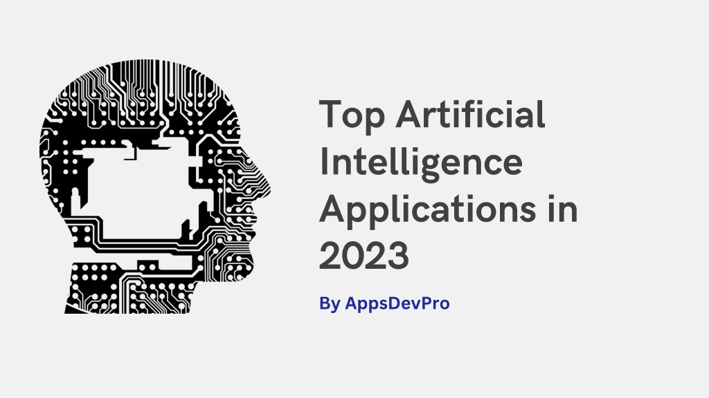 PPT Top Artificial Intelligence Applications in 2023 PowerPoint