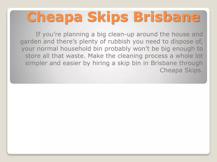 PPT Cheapa Skips Brisbane PowerPoint Presentation, free download ID11652146