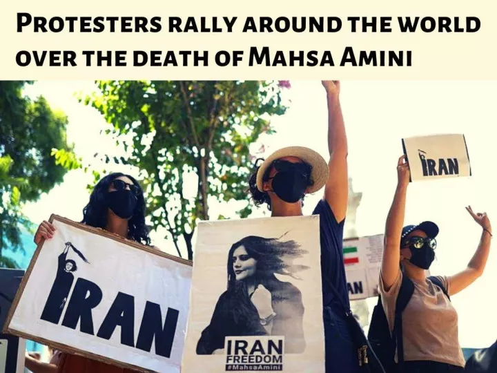 protesters rally around the world over the death of mahsa amini n.