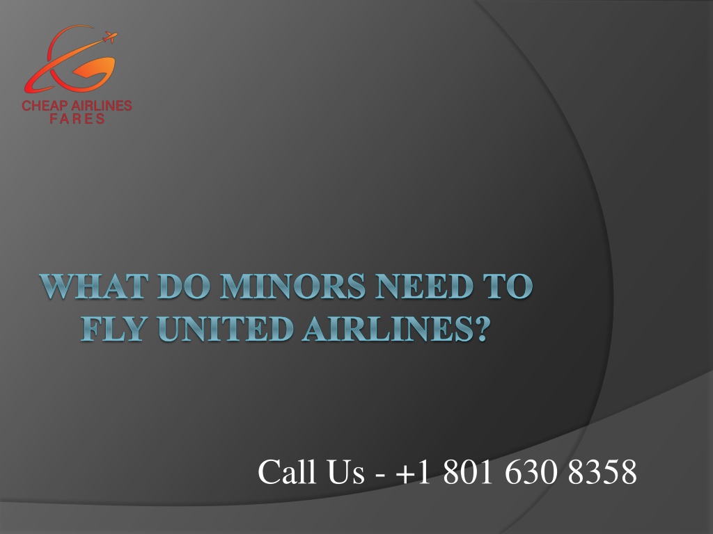 ppt-what-do-minors-need-to-fly-united-airlines-powerpoint