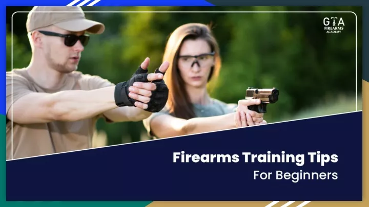 PPT - Firearms Training Tips For Beginners At Firearms Academy Ontario ...