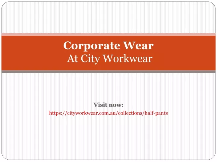 PPT - Corporate Wear At City Workwear PowerPoint Presentation, Free ...