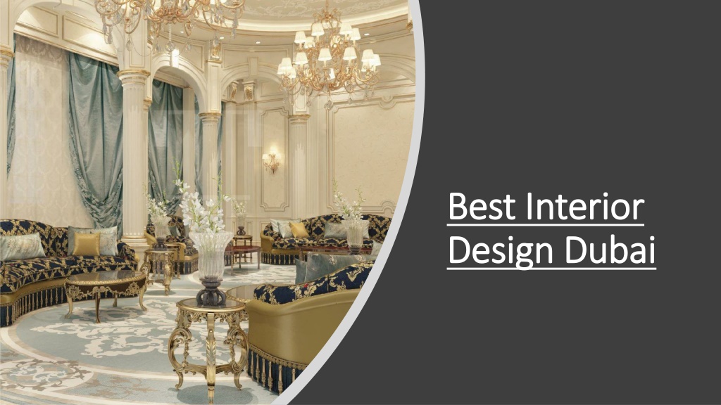 PPT - Best Interior Design Dubai PowerPoint Presentation, free download ...