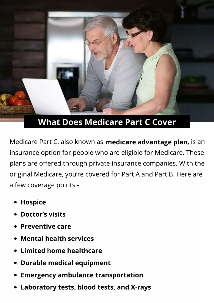 PPT What Does Medicare Part C Cover PowerPoint Presentation, free