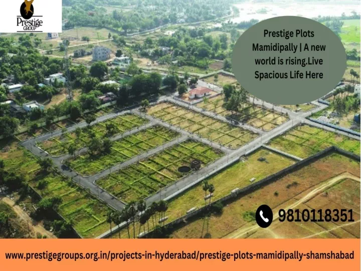 PPT - Prestige Plots Mamidipally Plots With The Freedom To Build Modern Home PowerPoint Presentation - ID:11659467