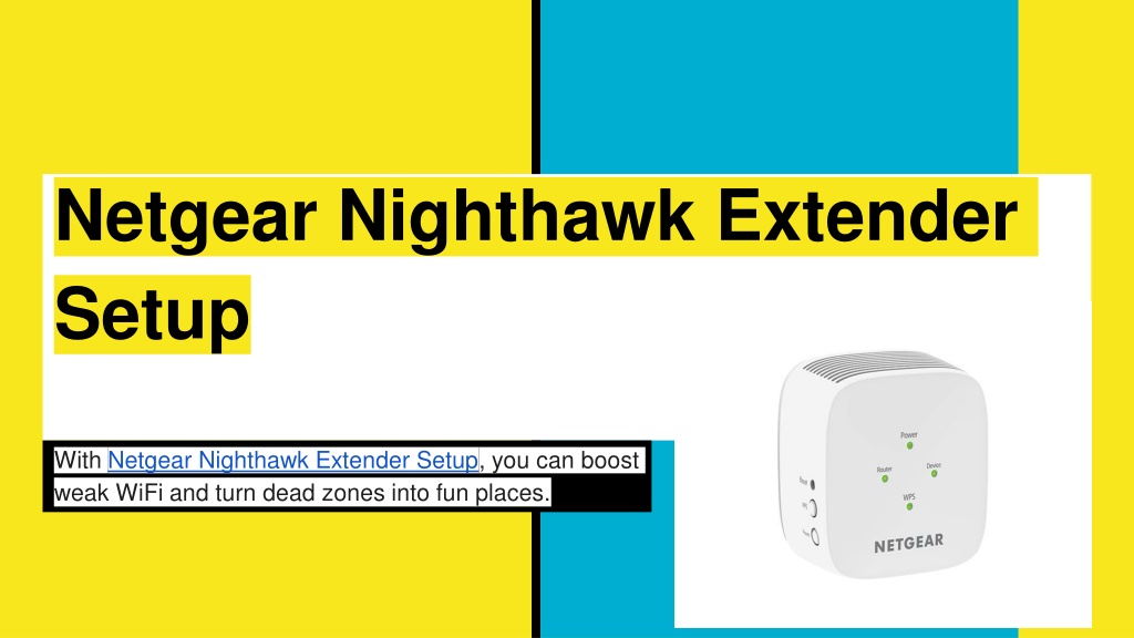 PPT - Netgear Nighthawk Extender Setup PowerPoint Presentation, free ...