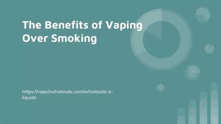 Ppt The Benefits Of Vaping Over Smoking Powerpoint Presentation Free