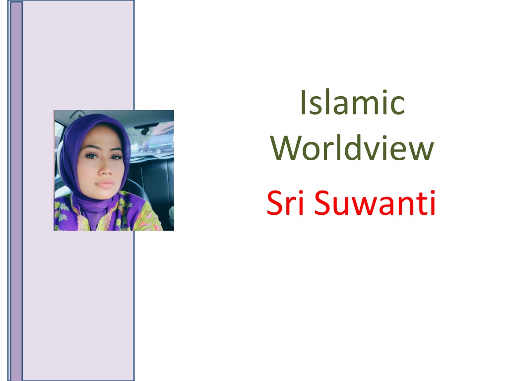 Ppt Islamic Wordview Powerpoint Presentation Free Download Id11659914