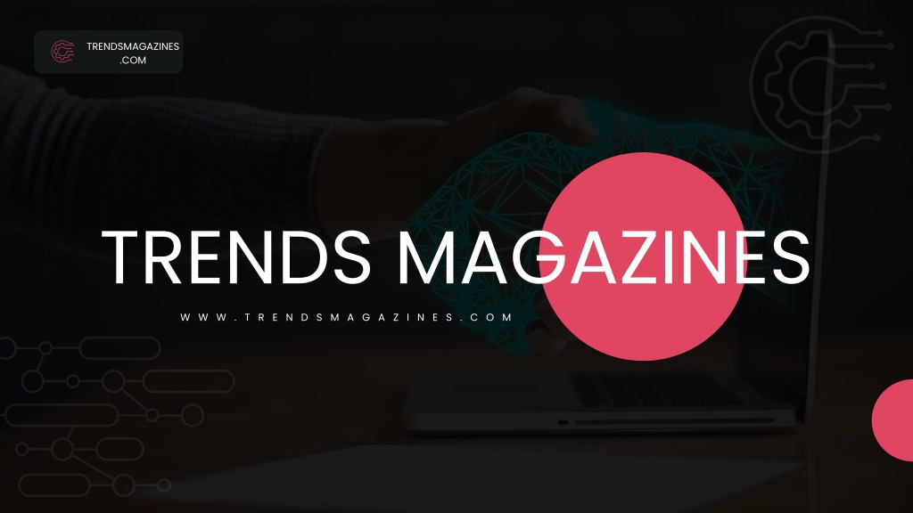 PPT - Trends Magazines PowerPoint Presentation, free download - ID:11662302