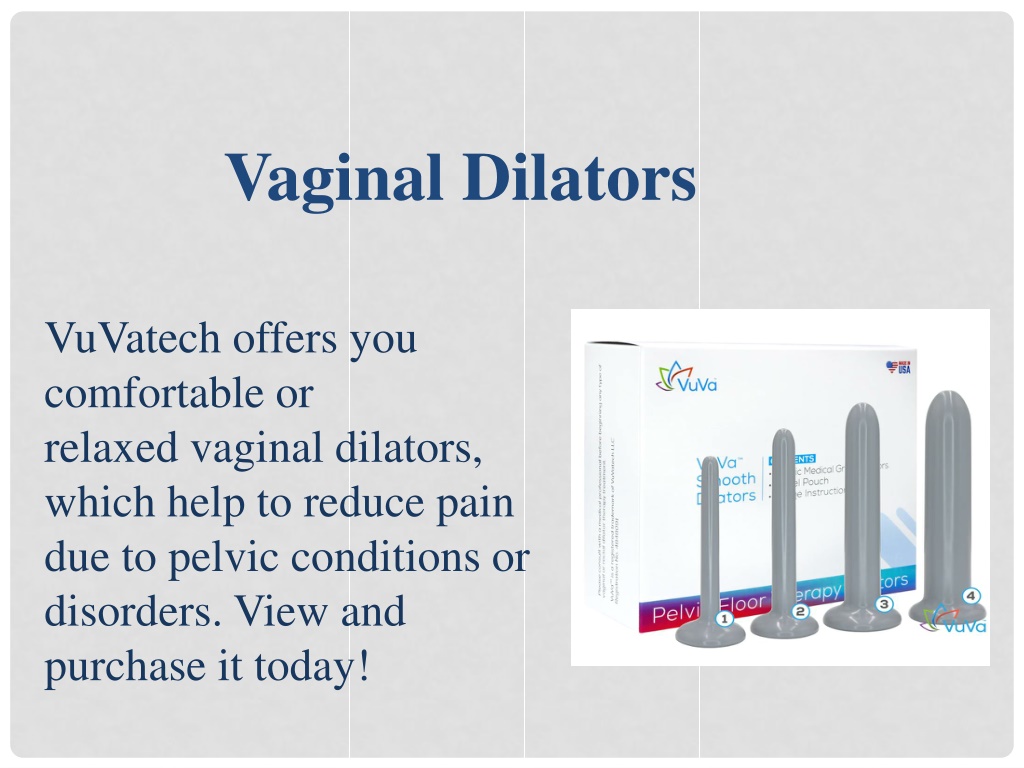 Ppt Vaginal Dilators Powerpoint Presentation Free Download Id 11666920