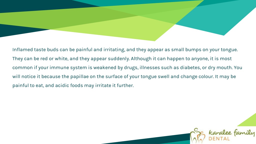 PPT How To Address Inflamed Taste Buds Karalee Family Dental   Inflamed Taste Buds Can Be Painful And Irritating L 