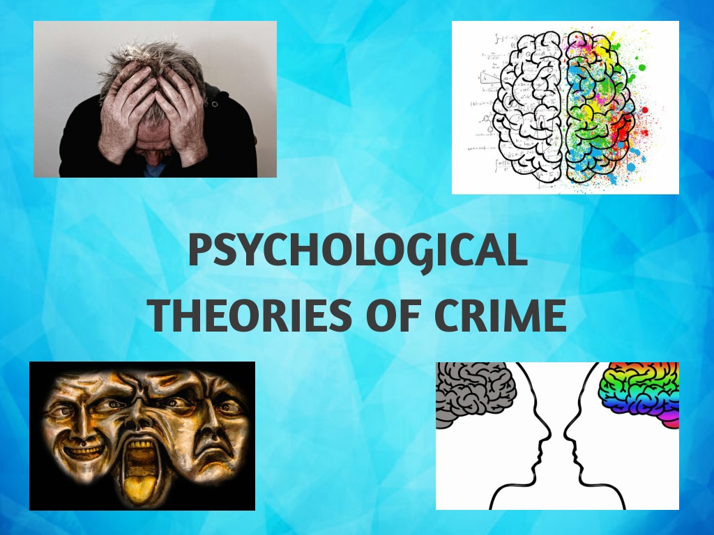 PPT - Psychological Theories Of Crime PowerPoint Presentation, Free ...