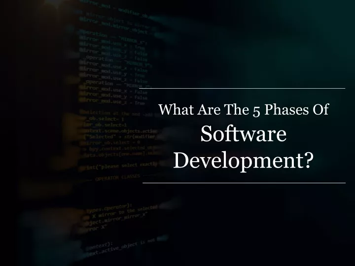 PPT - What are The 5 Phases of Software Development PowerPoint ...