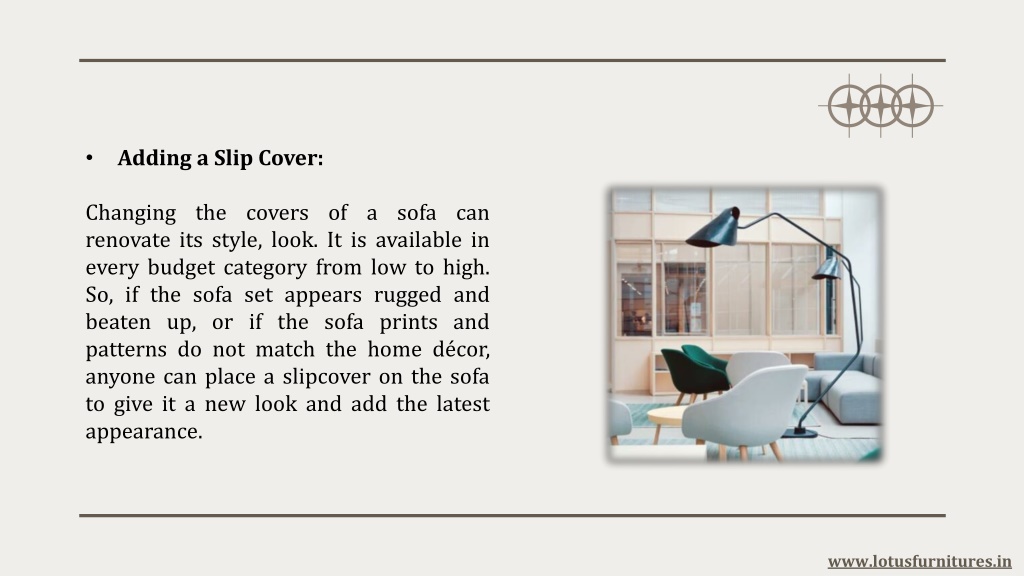 PPT - The Redesigning Tips to Give Your Old Sofa a Trendy Look ...
