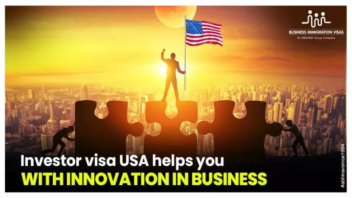 PPT Investor Visa USA Helps You With Innovation In Business ppt-investor-visa-usa-helps-you-with-innovation-in-business