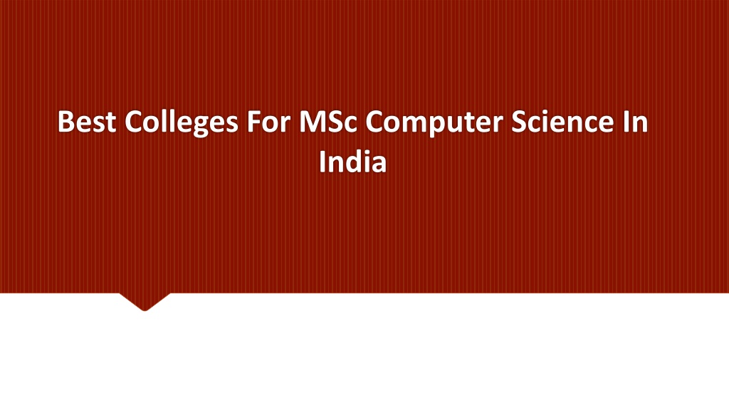 Best Colleges For Msc Computer Science In India