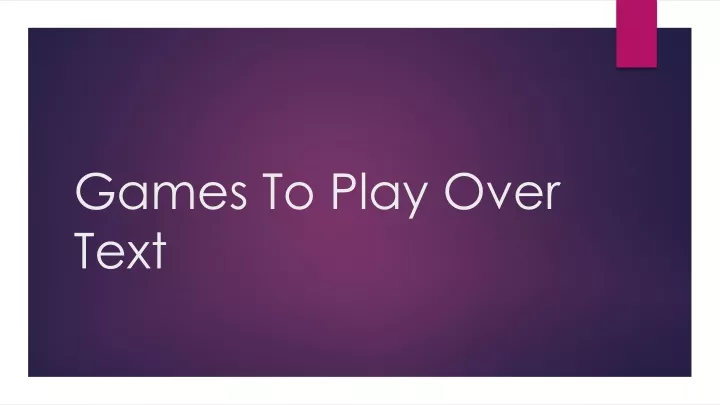 ppt-games-to-play-over-text-powerpoint-presentation-free-download