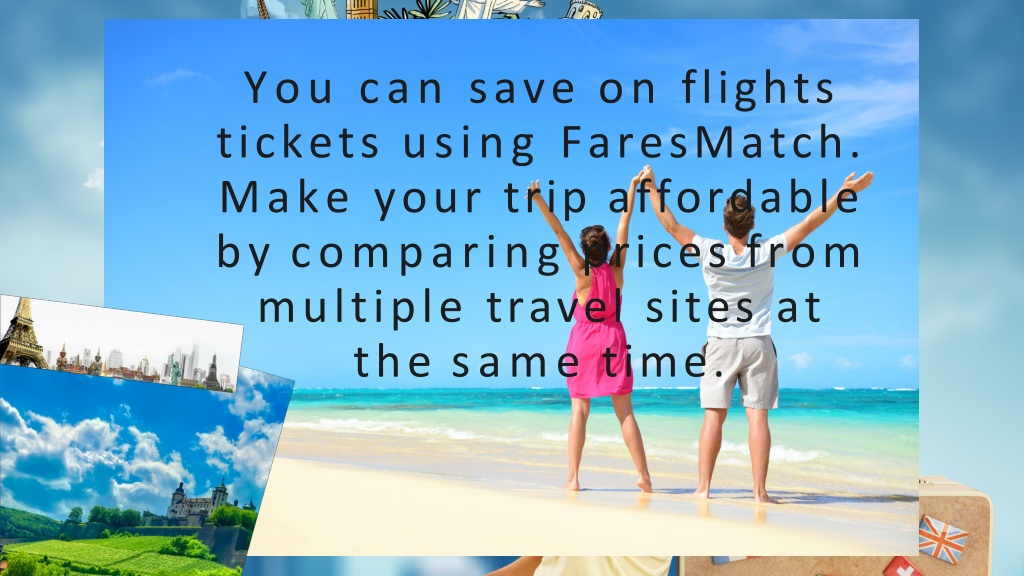 Ppt Benefits Of Cheap Flight Deals With Faresmatch Powerpoint