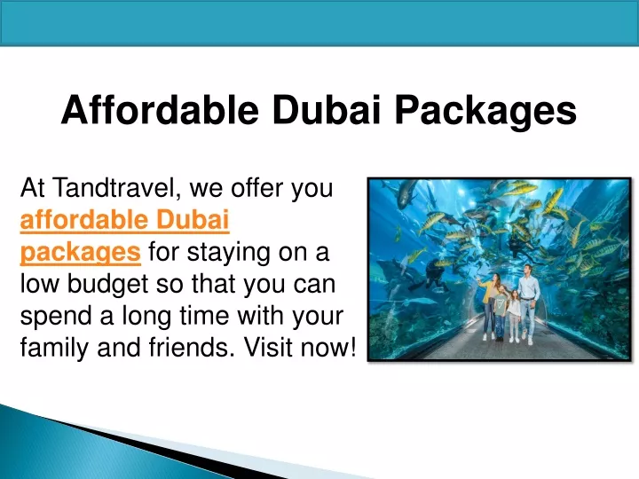 PPT Affordable Dubai Packages PowerPoint Presentation, free download