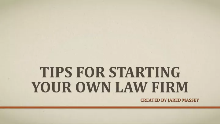 Ppt Tips For Starting Your Own Law Firm Powerpoint Presentation Free Download Id11687888 2617