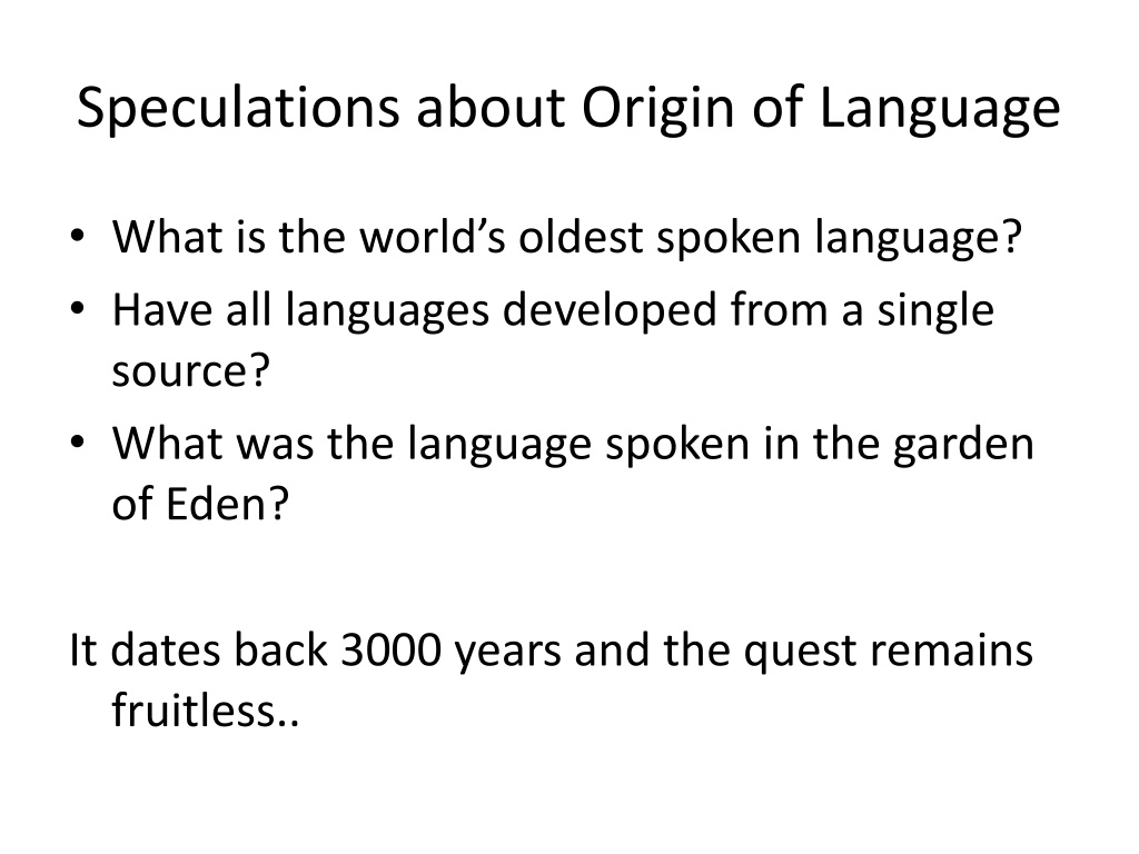 presentation about the origin of languages