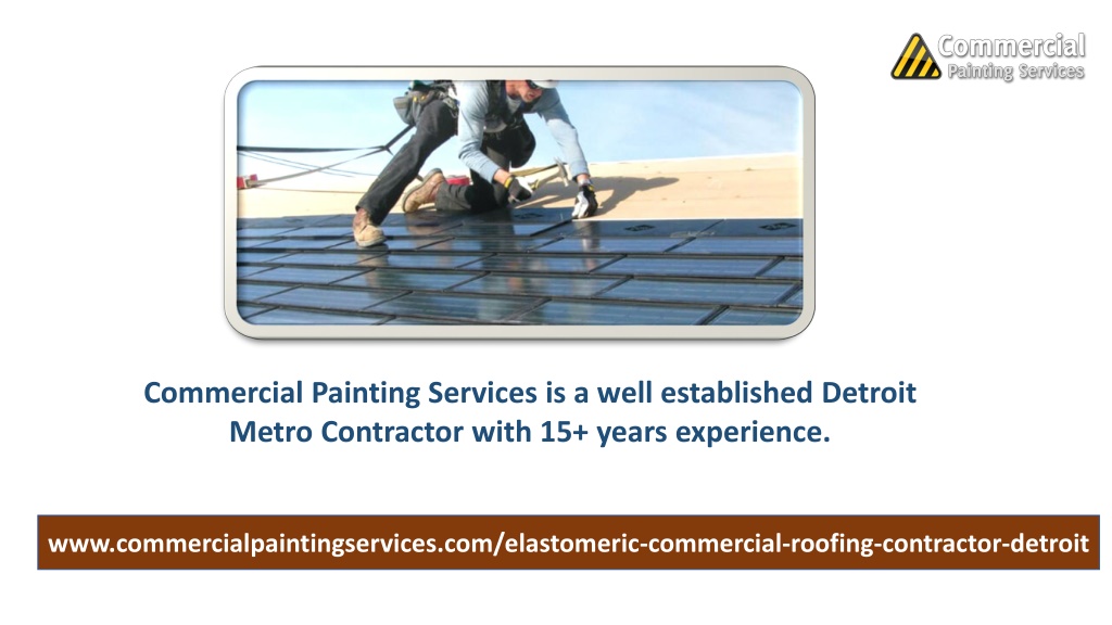 PPT - COMMERCIAL ROOFING CONTRACTOR – METRO DETROIT PowerPoint ...