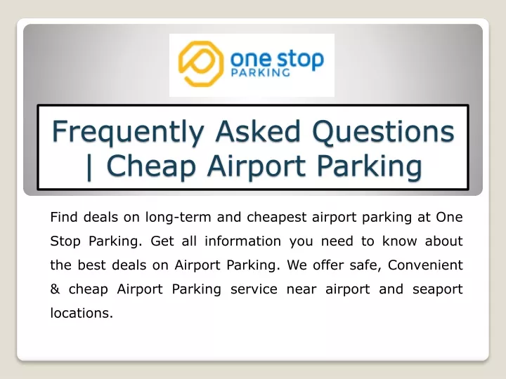 PPT - Frequently Asked Questions | Cheap Airport Parking PowerPoint ...