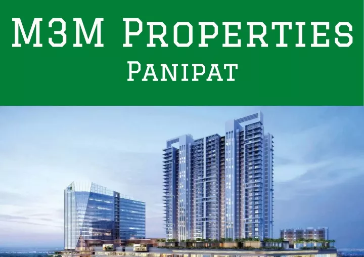 PPT M3M Properties Panipat PDF Download PowerPoint Presentation