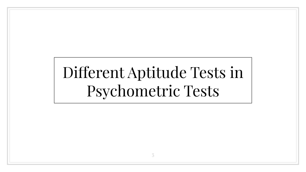 PPT - 6 TYPES OF APTITUDE TESTS IN PSYCHOMETRIC TESTS PowerPoint ...