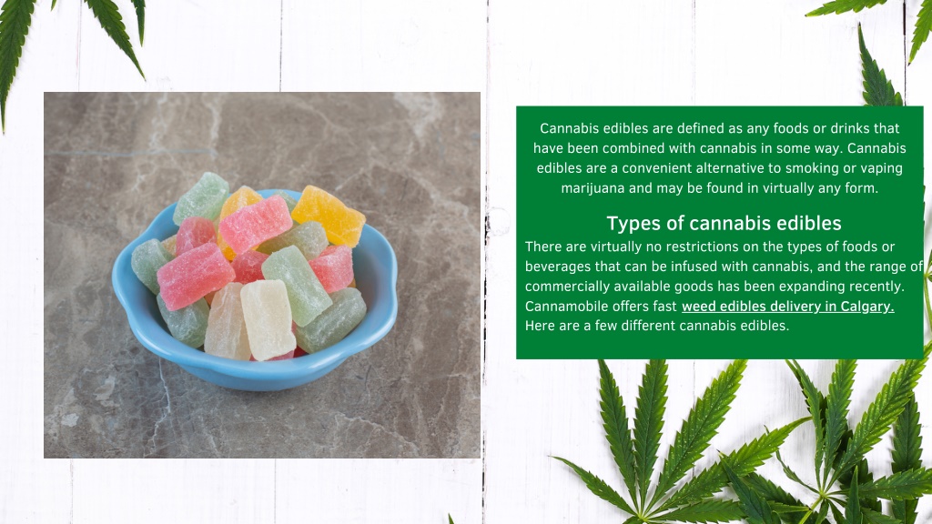 PPT - Cannabis Edibles And Its Types! PowerPoint Presentation, Free ...