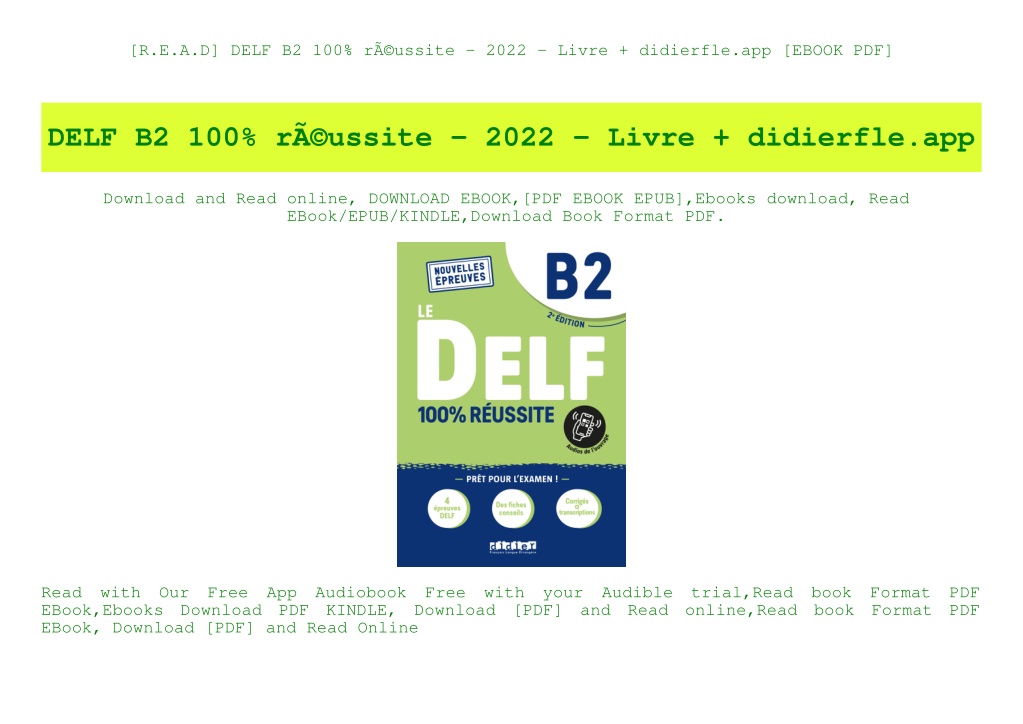 PPT - [R.E.A.D] DELF B2 100% RÃƒÂ©ussite - 2022 - Livre Didierfle.app ...