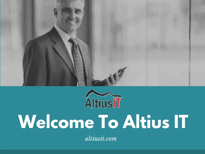 PPT Welcome To Altius IT PowerPoint Presentation Free Download ID 