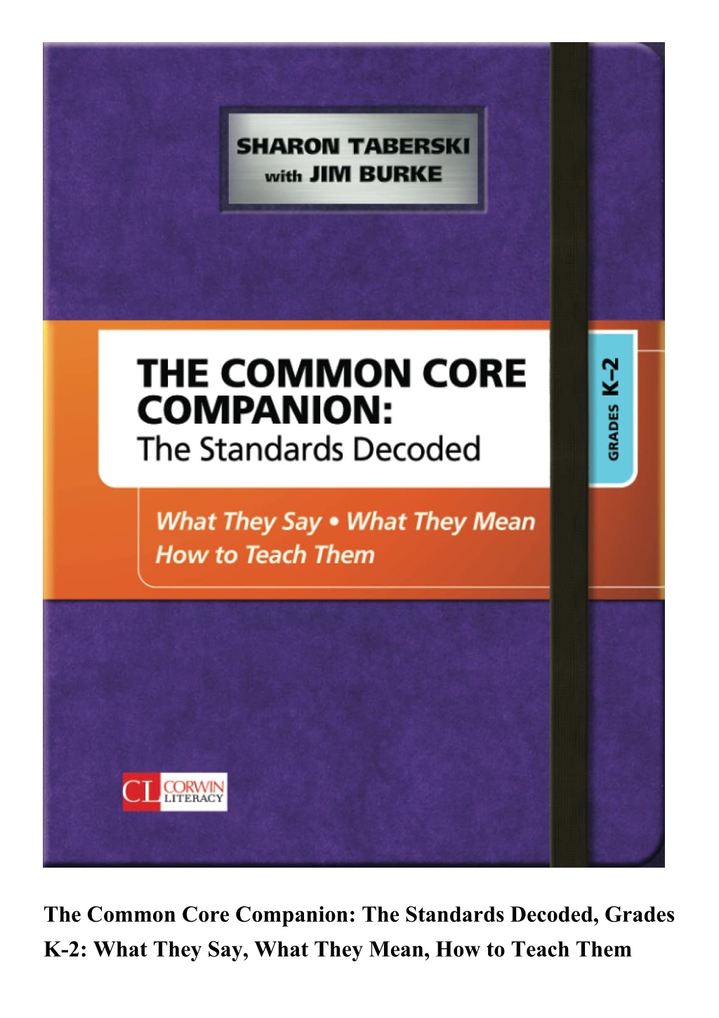 Ppt the common core companion the standards decoded grades k 2 what
