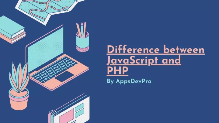 PPT - Difference Between JavaScript And PHP PowerPoint Presentation ...