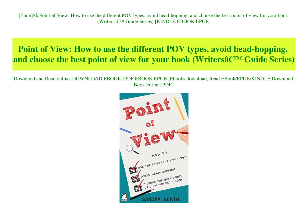 Ppt [epub] Point Of View How To Use The Different Pov Types Avoid