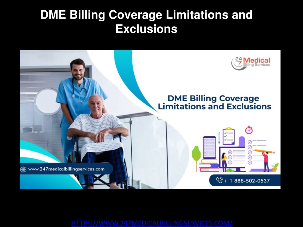 PPT - DME Billing Coverage Limitations And Exclusions PowerPoint ...