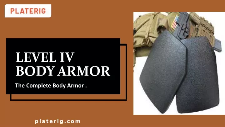 PPT - Level IV Body Armor PowerPoint Presentation, free download - ID ...